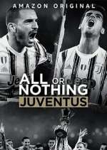 Watch All or Nothing: Juventus M4ufree