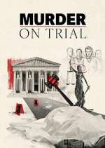 Watch Murder on Trial M4ufree