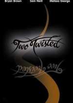 Watch Two Twisted M4ufree