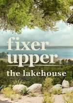 Watch Fixer Upper: The Lakehouse M4ufree