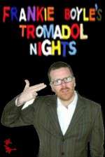 Watch Frankie Boyle's Tramadol Nights M4ufree
