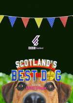 Watch Scotland's Best Dog M4ufree