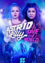 Watch Astrid & Lilly Save the World M4ufree