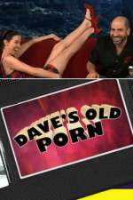 Watch Dave's Old Porn M4ufree