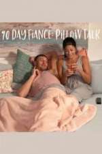 Watch 90 Day Fiancé: Pillow Talk M4ufree
