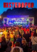 Watch Eisteddfod M4ufree