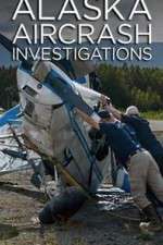 Watch Alaska Aircrash Investigations M4ufree