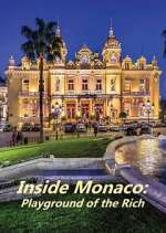 Watch Inside Monaco: Playground of the Rich M4ufree