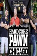 Watch Hardcore Pawn Chicago M4ufree