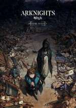 Watch Arknights: Prelude to Dawn M4ufree