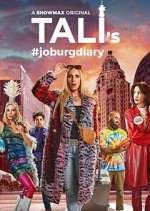 Watch Tali's Joburg Diary M4ufree