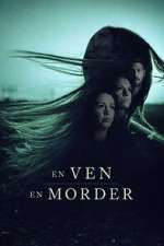 Watch En ven, en morder M4ufree