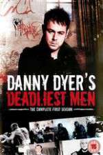 Watch Danny Dyers Deadliest Men M4ufree
