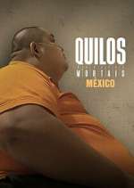 Watch Kilos Mortales México M4ufree