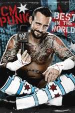 Watch WWE CM Punk - Best in the World M4ufree