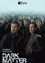 Watch Dark Matter M4ufree