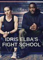 Watch Idris Elba's Fight School M4ufree