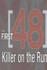 Watch The First 48: Killer on the Run M4ufree
