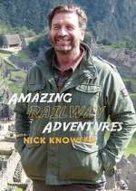 Watch Amazing Railway Adventures with Nick Knowles M4ufree