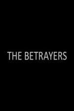 Watch The Betrayers M4ufree