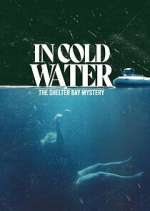 Watch In Cold Water: The Shelter Bay Mystery M4ufree