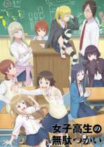 Watch Wasteful Days of High School Girl M4ufree