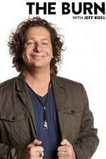 Watch The Burn with Jeff Ross M4ufree