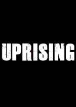 Watch Uprising M4ufree