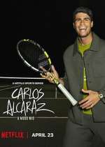Watch Carlos Alcaraz: A mi manera M4ufree