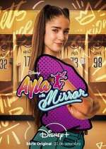 Watch Ayla y los Mirror M4ufree