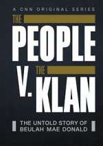 Watch The People V. The Klan M4ufree