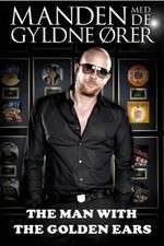 Watch The Man With The Golden Ears M4ufree