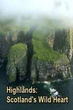 Watch Highlands: Scotland's Wild Heart M4ufree