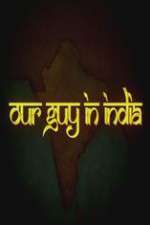 Watch Our Guy in India M4ufree