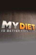Watch My Diet is Better Than Yours M4ufree