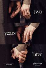 Watch Two Years Later Season 1 Episode 1 M4ufree