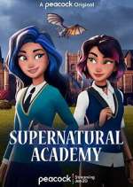 Watch Supernatural Academy M4ufree