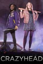 Watch Crazyhead M4ufree