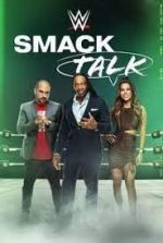 Watch WWE Smack Talk M4ufree