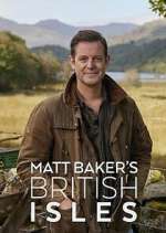 Watch Matt Baker\'s British Isles M4ufree