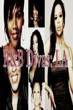 Watch R&B Divas: Los Angeles M4ufree