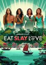 Watch Eat, Slay, Love M4ufree