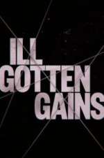 Watch Ill Gotten Gains M4ufree