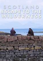Watch Scotland: Escape to the Wilderness M4ufree