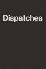 Watch Dispatches M4ufree