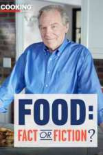 Watch Food: Fact or Fiction? M4ufree