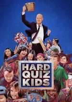Watch Hard Quiz Kids M4ufree