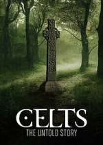 Watch Celts: The Untold Story M4ufree