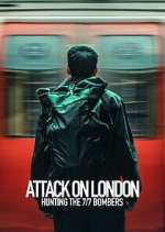 Watch Attack on London: Hunting the 7/7 Bombers M4ufree