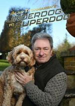 Watch Alan Titchmarsh\'s Underdog to Superdog M4ufree